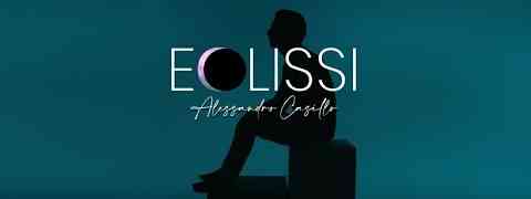 ALESSANDRO CASILLO “Eclissi” è il ritorno del cantautore milanese vincitore di Sanremo Giovani