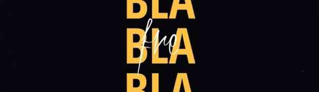 FRE “Bla Bla Bla” è il nuovo brano del rapper che descrive l'inadeguatezza dei discorsi inutili