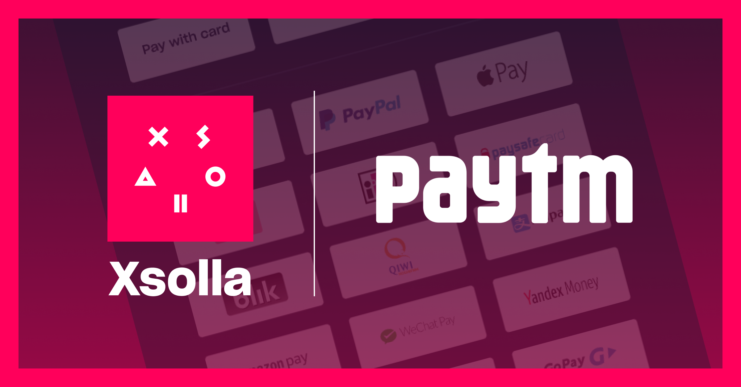 Xsolla and Paytm