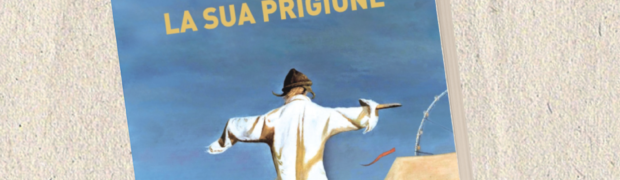 Le prigioni interiori dell’esistenza umana nel nuovo romanzo di Marco Spinicci