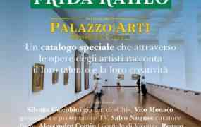 Premio Frida Kahlo, le opere vincitrici esposte al Palazzo delle Arti a cura di S.Nugnes
