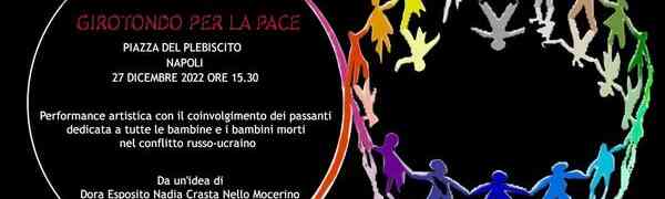 Napoli Girotondo per la Pace il 27.12.2022