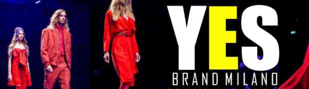 Milano Fashion Week, maratona di sfilate allo “Yes Brand Milano”