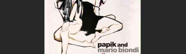PAPIK and MARIO BIONDI - 