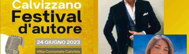 Calvizzano Festival d'Autore 2023: il 24 giugno, una Notte di Splendore e Promesse Musicali