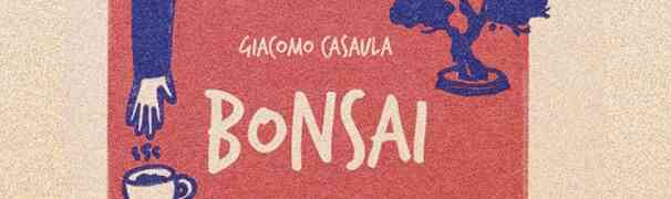 Giacomo Casaula - Bonsai