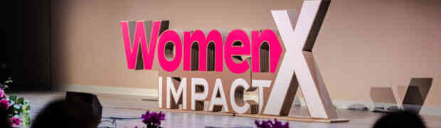 WomenX Impact Summit 2023: al via tra un mese un’edizione ricca di novità su carriera e lavoro