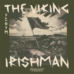 Jimmy & Scots Folk Band The Viking Irishman 