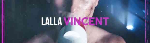Vincent “Lalla”